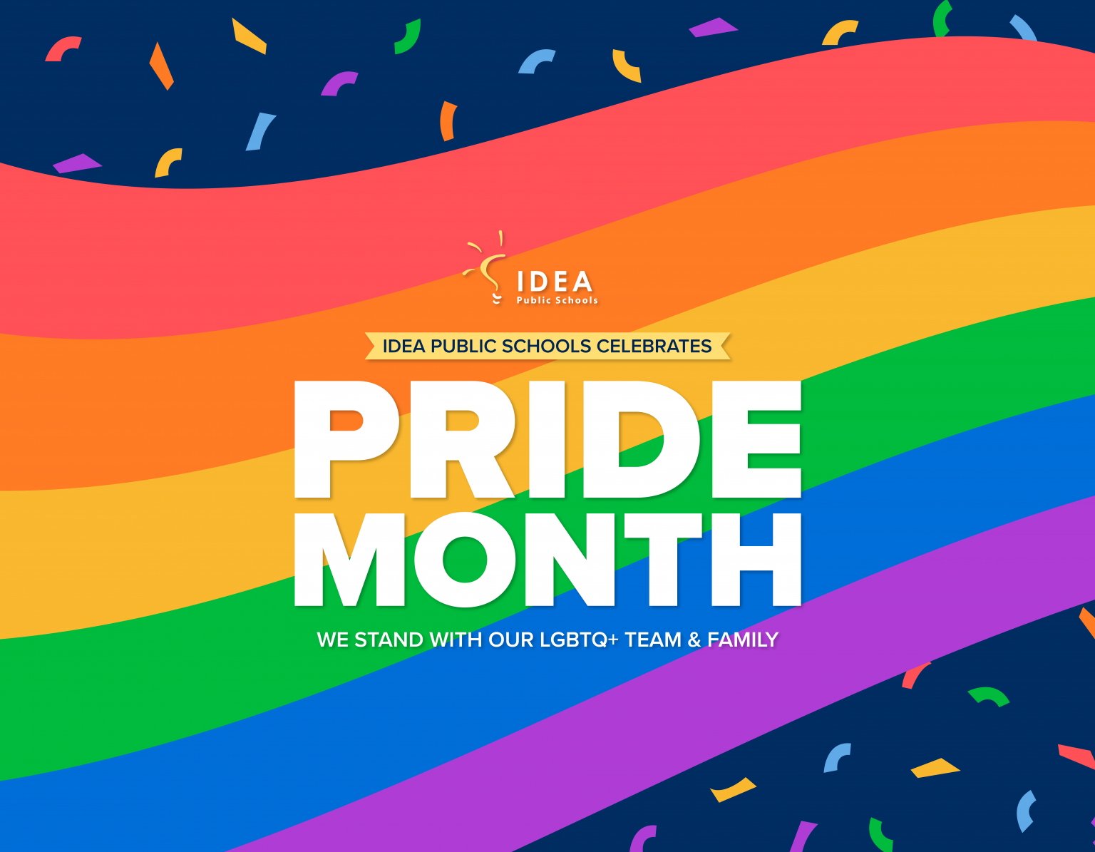 IDEA Public Schools Proudly Celebrates Pride Month IDEA Public Schools
