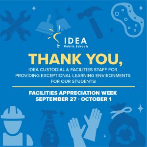 Facilities Appreciation Week 2021 | IDEA Public Schools
