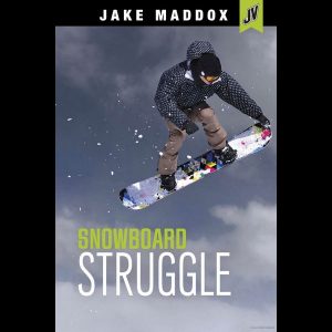 Snowboard Struggle | Winter Break Book List | IDEA Public Schools