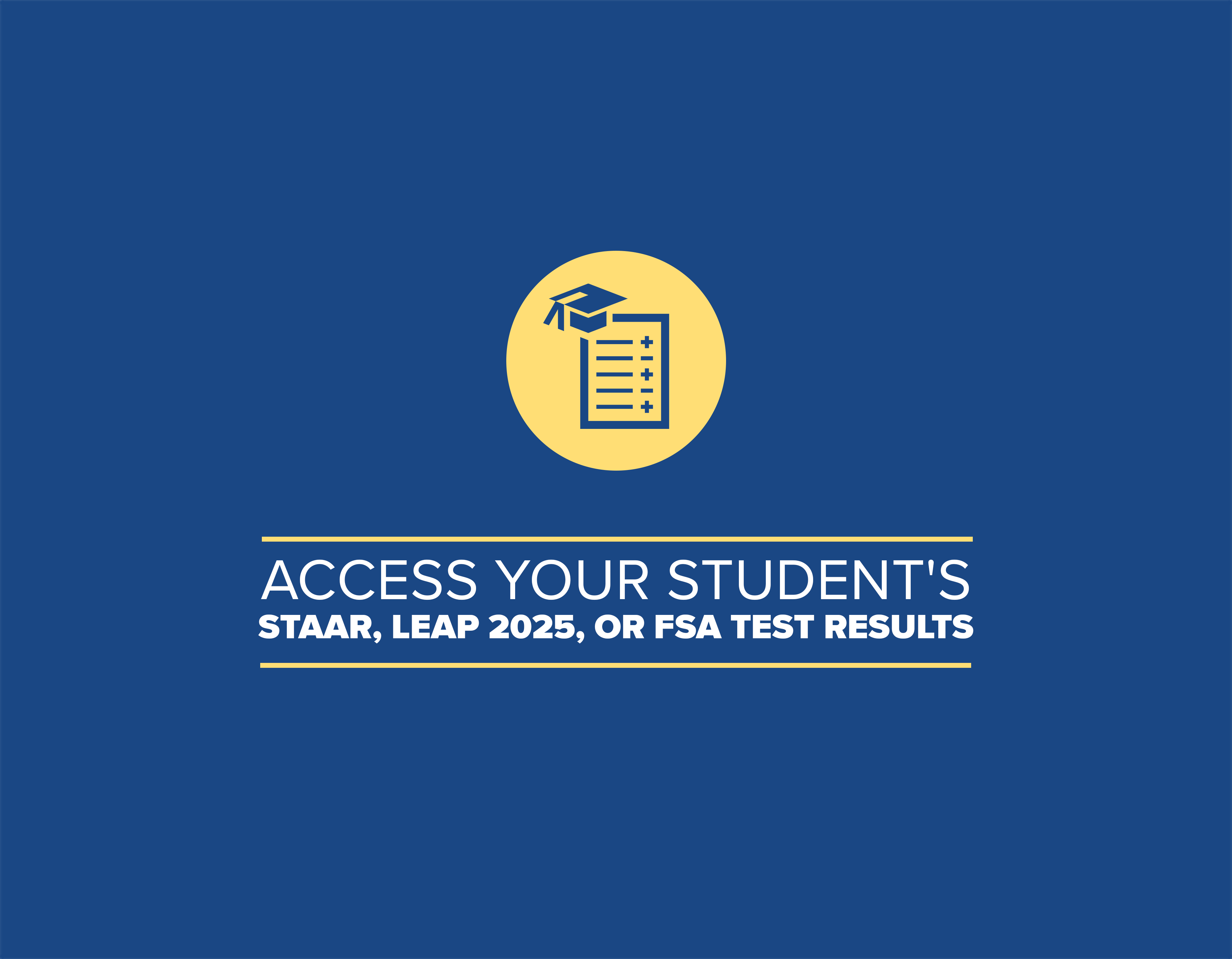 How To Access Your Student s STAAR LEAP 2025 Or FSA Test Results 