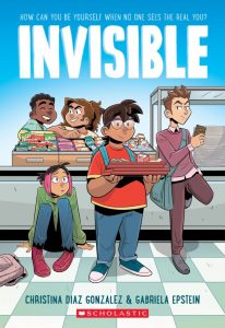 Cover of Invisible by Christina Diaz & Gabriela Epstien