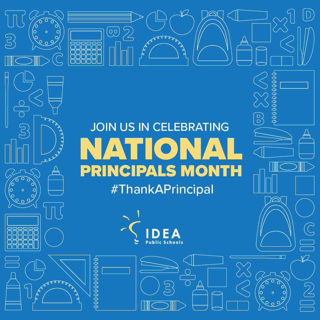 National Principals Month Spotlight IDEA Principals Paving the Way in