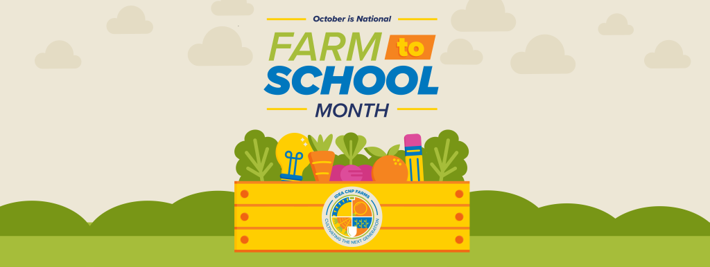 Farm to School Month 2025